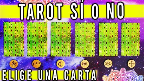 TAROT SÍ o NO PREGUNTA LO QUE DESEAS SABER Elige una carta YouTube