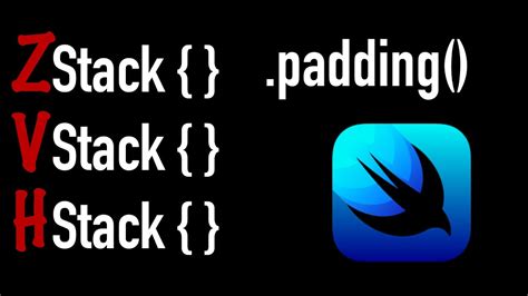 Zstack Vstack Hstack Padding Swiftui Youtube