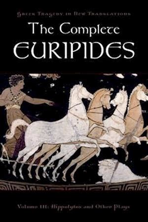 Få The Complete Euripides af som Paperback bog på engelsk 9780195388770