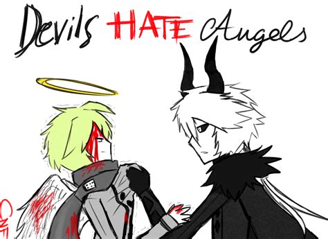 Devils Hate Angels By Catnotfound On Deviantart