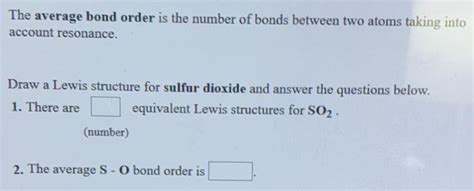 Solved The Average Bond Order Is The Number Of Bonds Between Chegg