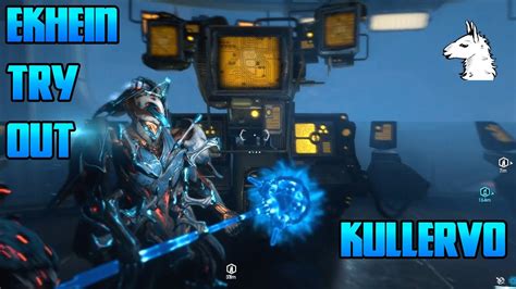 Let S Play Warframe Ekhein Melee Weapon Try Out Kullervo Synergy