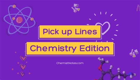 Chemistry Pick Up Lines And Funny Jokes To Impress Your Crush