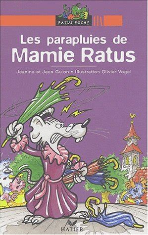 Amazon Les Parapluies De Mamie Ratus Les Aventures Du Rat Vert 3