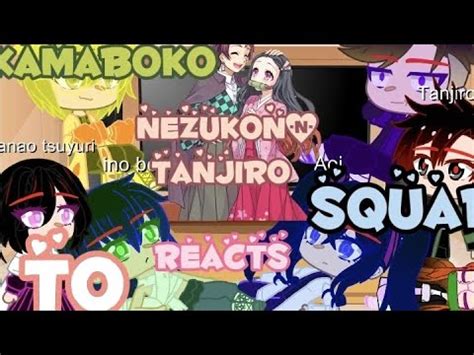 Kamaboko Squad Reacts To Themselves Tanjiro Nezuko 1 YouTube