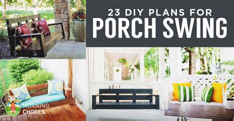 23 Free DIY Porch Swing Plans & Ideas to Chill in Your Front Porch