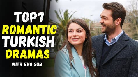 Top 7 Best Romantic Turkish Dramas Best Turkish Dramas List YouTube