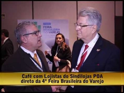 Caf Lojistas Do Sindilojas Poa Direto Da Feira Brasileira Do