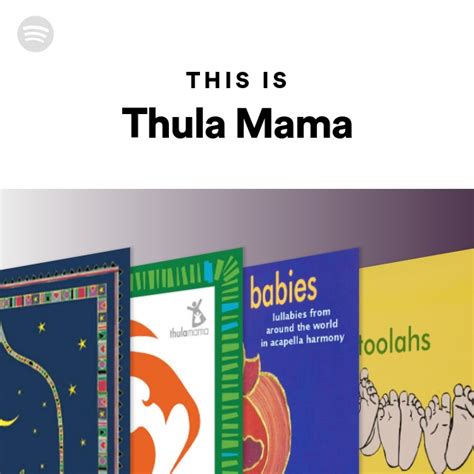 This Is Thula Mama Playlist By Spotify Spotify