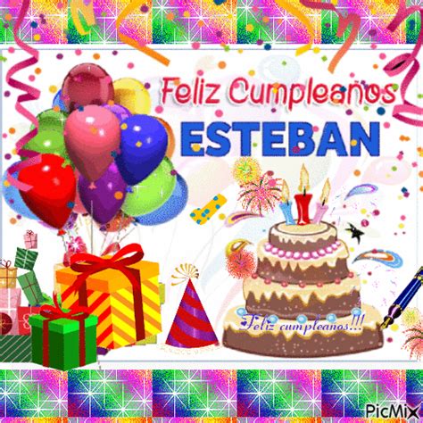 Feliz Cumplea Os Esteban Free Animated Picmix