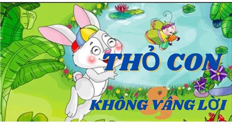 Truyện thỏ con không vâng lời cau chuyen tho con khong vang loi YouTube