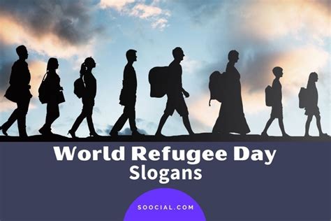 388 World Refugee Day 2025 Slogans That Resonate Soocial