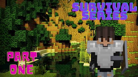 A New Start Minecraft Survival Series Part Amj Breh Youtube