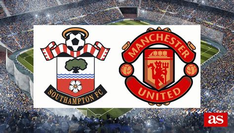 Southampton 0 3 M United Resultado Resumen Y Goles