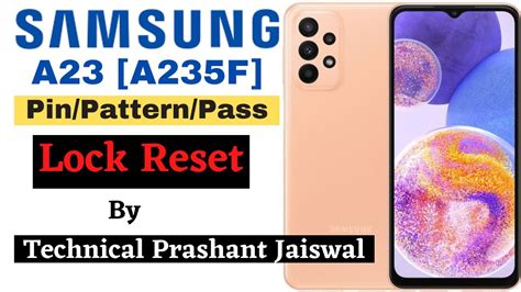 Samsung A23 Patternpinpass Lock Rest Samsung A23 Hardrest Samsung