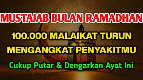 Mustajab Bulan Ramadhan Barokah Ayat Ini Segala Macam P Ny Kitmu