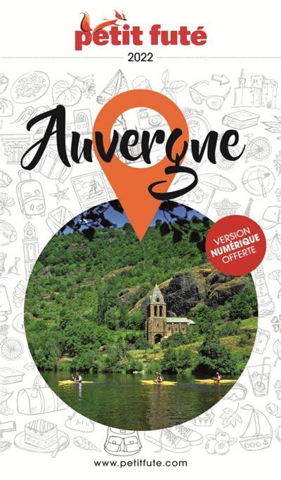 Guide Auvergne 2022 2023 Petit Futé broché Dominique Auzias Livre