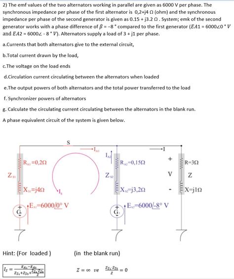 Solved 2 The Emf Values Of The Two Alternators Working In