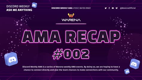 Warena Weekly AMA Recap 002 Telegraph