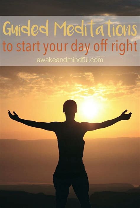 5 Free Morning Guided Meditations To Start Your Day Awake Mindful