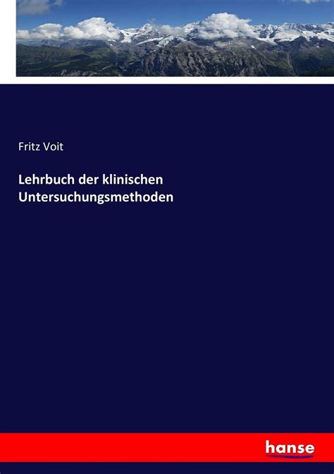 Lehrbuch Der Klinischen Untersuchungsmethoden Von Fritz Voit Buch