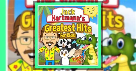Jack Hartmann Jack Hartmanns Greatest Hits For Kids