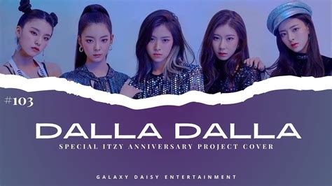 Itzy 있지 달라달라 Dalla Dalla Special Itzy 5th Anniversary Project