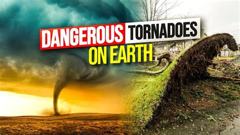 Top 10 Most Dangerous Tornadoes Ever 😱😱 Youtube