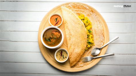 Is Dosa Batter Gluten Free? Know the Facts - Nothing Gluten