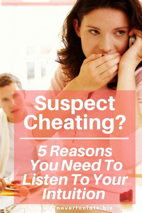 Suspect Your Partner May Be Cheating Here Are Five Reasons You Should