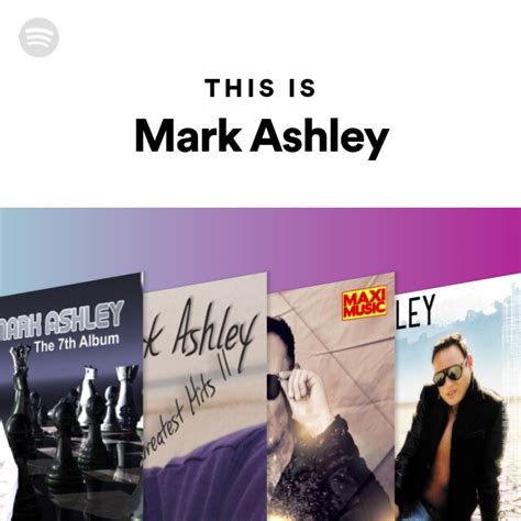 This Is Mark Ashley Playlist By Spotify Spotify