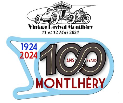 Vintage Revival Montlhery Ans Car Scene International