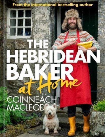 Hebridean Baker at Home - Highland Favours from Isle of Skye