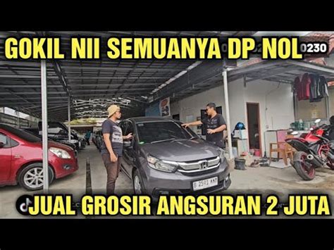 JUAL MURAH SEMUA NI TOTAL DP NOL AJA HARGA MOBIL BEKAS DI SHOWROOM