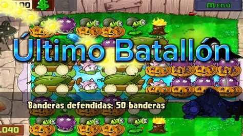 Pvz Ltimo Batall N Infinito Del Al Banderas Completas Youtube