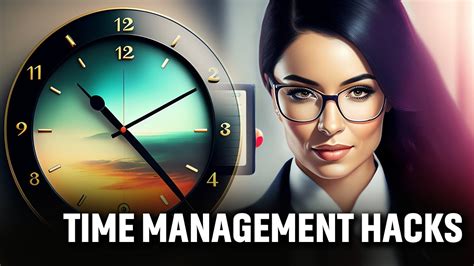 Mastering Time Management Boost Productivity And Attain Your Goals Youtube