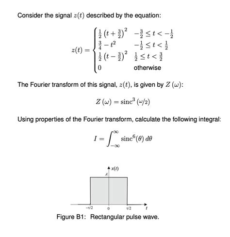 Solved Consider The Signal Z T Described By The Equation T2 1 2 Otherwise The Fourier