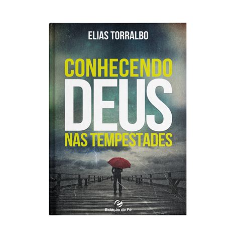 Conhecendo Deus nas tempestades Estação da Fé