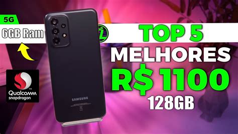 Os Melhores CELULARES até 1100 Reais 2024 BOM e BARATO YouTube