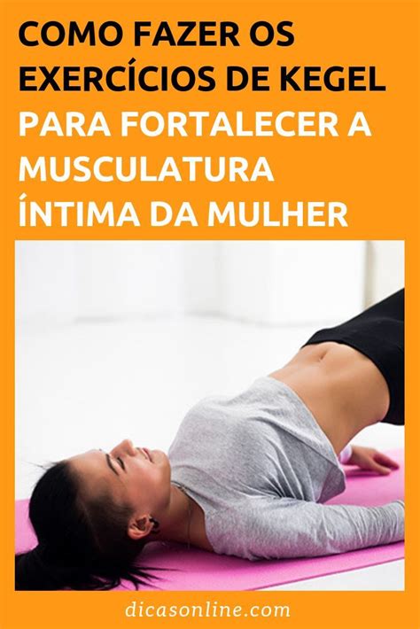 Fortaleça A Musculatura Das Partes íntimas Com Os Exercícios De Kegel