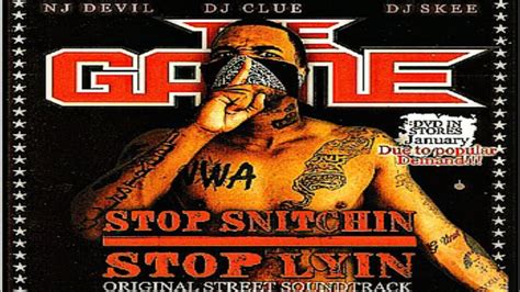 N J DEVIL DJ CLUE SKEE PRESENT THE GAME STOP SNITCHIN STOP LYIN