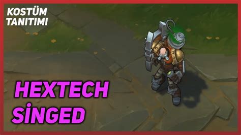 Hextech Singed Kostüm Tanıtımı League Of Legends Youtube