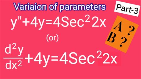 Y Y Sec X D Y Dx Y Sec X Variationofparameters Part