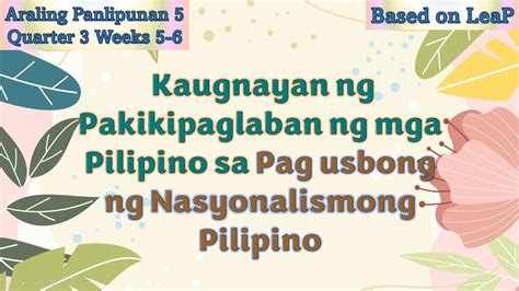 Araling Panlipunan Q Weeks I Kaugnayan Ng Pakikipaglaban Ng Mga