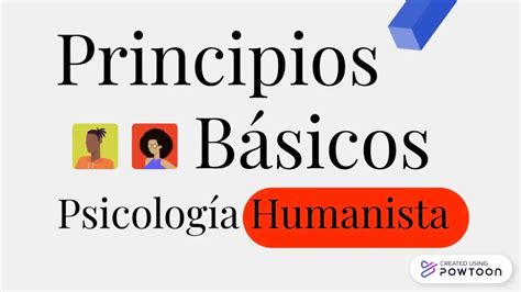 Principios B Sicos Psicologia Humanista Youtube