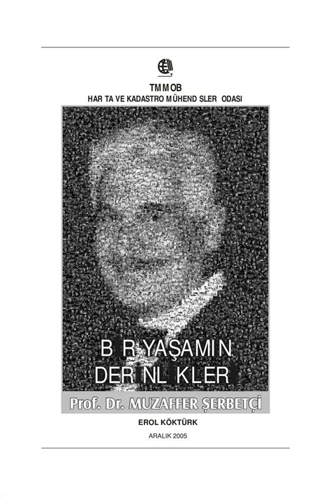 TMMOB HARİTA VE KADASTRO MÜHENDİSLERİ ODASI BİR YAŞAMIN DERİNLİKLERİ