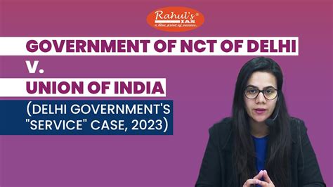 Explained Government Of Nct Of Delhi V Union Of India Delhi