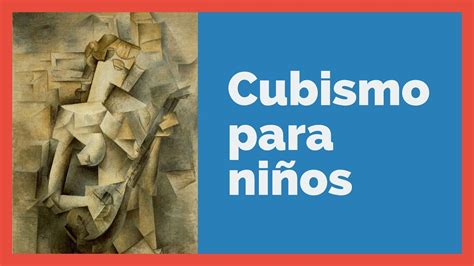 ¿cómo Explicar El Cubismo Youtube