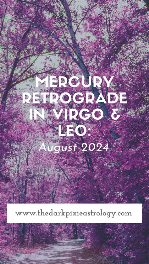 Mercury Retrograde In Virgo Leo August The Dark Pixie Astrology