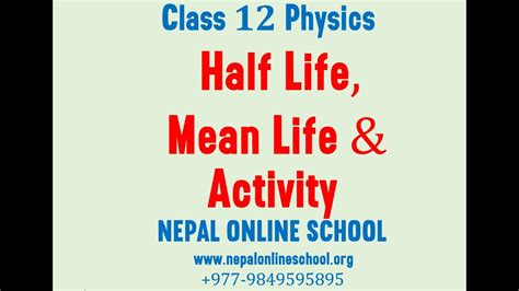 Half Life Mean Half Life And Activity Of Radioactive Substance In